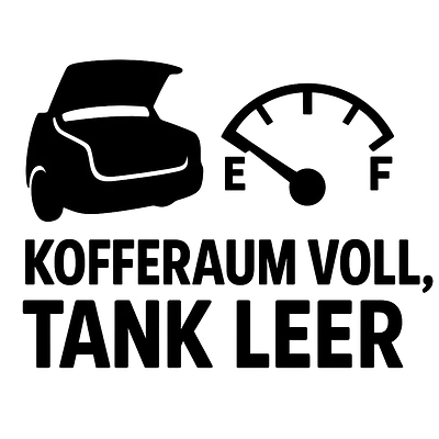 KOFFERRAUM VOLL, TANK LEER – Autoaufkleber mit Spruch und Icon primary image