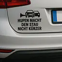 HUPEN MACHT DEN STAU NICHT KÜRZER – Autoaufkleber mit Illustration - Master