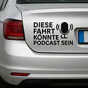 DIESE FAHRT KÖNNTE EIN PODCAST SEIN – Autoaufkleber - Master