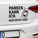 PARKEN KANN ICH. NUR NICHT HIER. – Autoaufkleber mit Icon - Master