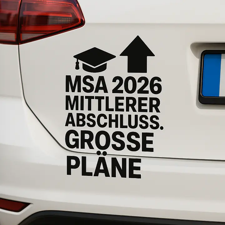 MSA Große Pläne Autoaufkleber – MITTLERER ABSCHLUSS. GROSSE PLÄNE. - Master